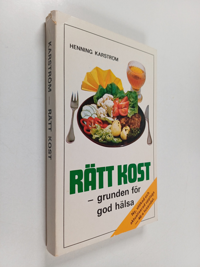 Henning Karström : Rätt kost - grunden för god hälsa