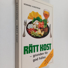 Henning Karström : Rätt kost - grunden för god hälsa - pikkukuva 1
