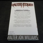 Williams, Walter Jon - Rautahermot - pikkukuva 2