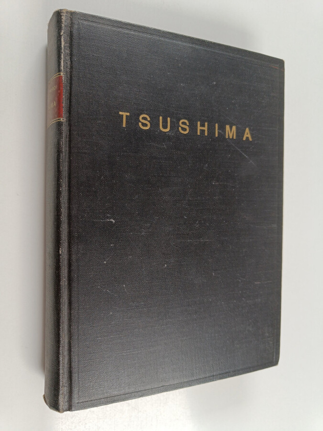 A. Novikov-Priboi : Tsushima : Venäjän laivaston tuho Tsu...