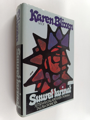 Karen Blixen : Suuret tarinat : Seitsemän salaperäistä ta...