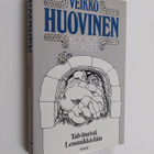 Veikko Huovinen : Kootut teokset 4 osa : Talvituristi ; L... - pikkukuva 1