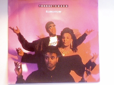 TONGUE 'N' CHEEK   ::  TOMORROW  ::  VINYYLI  7"    1990