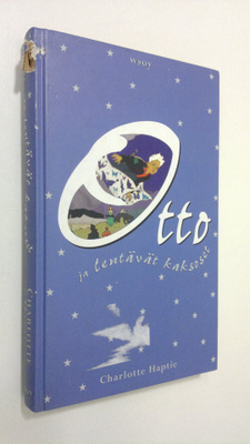 Charlotte Haptie : Otto ja lentävät kaksoset : kertomus k...