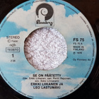 Erkki Liikanen Ja Leo Lastumäki – Se On Päätetty 7" singl - pikkukuva 1