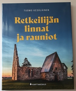Tuomo Kesäläinen: Retkeilijän linnat ja rauniot