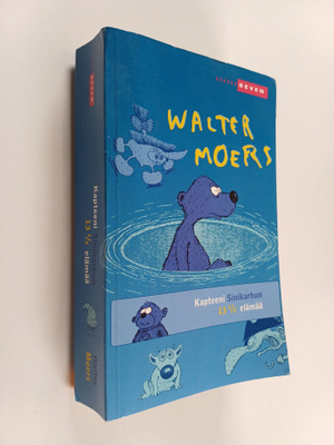 Walter Moers : Kapteeni Sinikarhun 13 1/2 elämää
