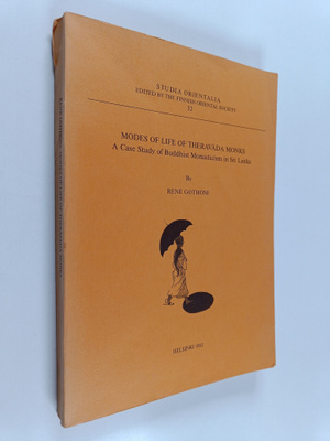 Rene Gothoni : Modes of life of Theravada monks : a case ...