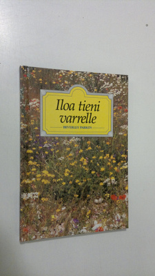 Beverley Barkin : Iloa tieni varrelle
