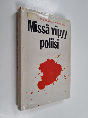 Maj Sjöwall : Missä viipyy poliisi