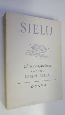 Lempi Ahla : Sielu : iäisyysajatelmia