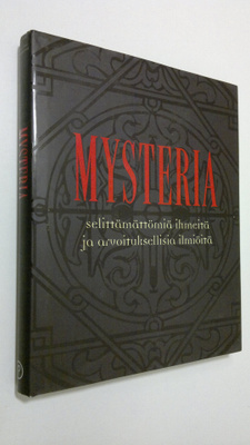 Herbert Genzmer : Mysteria : selittämättömiä ihmeitä ja a...