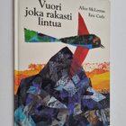 Eric Carle ym. : Vuori joka rakasti lintua - pikkukuva 1