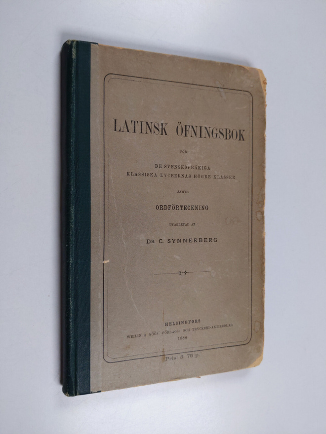 C. Synnerberg : Latinsk öfningsbok för de svenskspråkiga ...