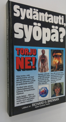 Richard O. Brennan : Sydäntauti, syöpä Torju ne!