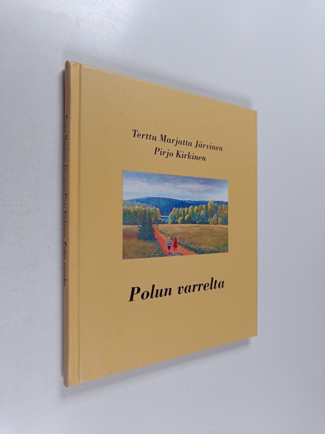 Pirjo Kirkinen ym. : Polun varrelta