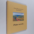 Pirjo Kirkinen ym. : Polun varrelta - pikkukuva 1