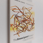 Hannele Seeck : The emancipated worker? : a Foucauldian s... - pikkukuva 1