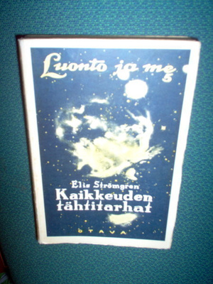 Strömgren : Kaikkeuden tähtitarhat  ( 1 p. 1926 ) Sis.pk:t