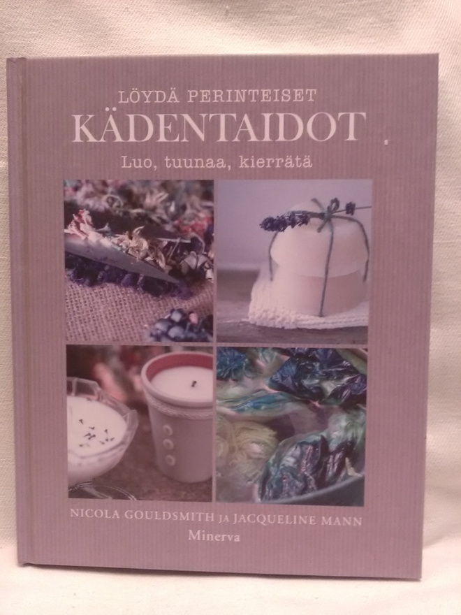 Löydä perinteiset kädentaidot - luo, tuunaa, kierrätä