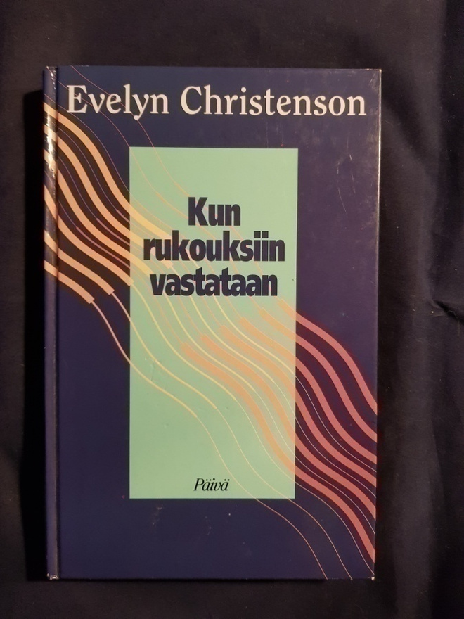 Christenson, Evelyn : Kun rukouksiin vastataan