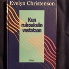 Christenson, Evelyn : Kun rukouksiin vastataan - pikkukuva 1