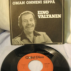 Eino Valtanen: Kulta Pispalasta/Oman onnen seppä 7" - pikkukuva 1