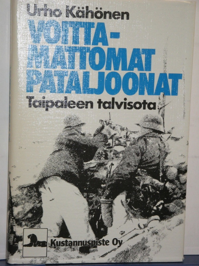 Urho Kähönen : VOITTAMATTOMAT PATALJOONAT  Taipaleen