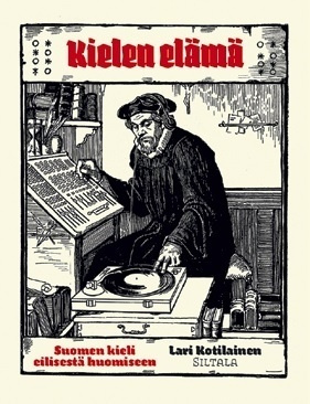 Lari Kotilainen: Kielen elämä