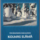 Ahti Mäntylä: Töysänperän rakuunan kolmas elämä - pikkukuva 1