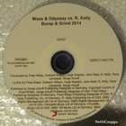 Waze & Odyssey vs. R. Kelly • Bump & Grind 2014 PROMO CDr-S - pikkukuva 2