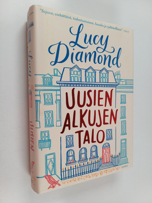 Lucy Diamond : Uusien alkujen talo