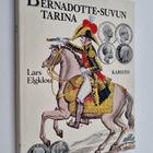 Lars Elgklou : Bernadotte-suvun tarina - pikkukuva 1