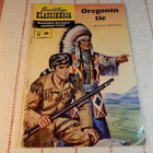 KUVITETTUJA KLASSIKKOJA 12. OREGONIN TIE - pikkukuva 1