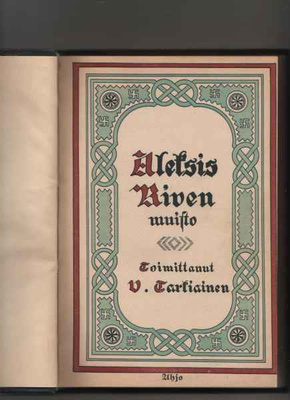 Tarkiainen, Viljo: Aleksis Kiven muisto, Ahjo 1919, sid.,K3+
