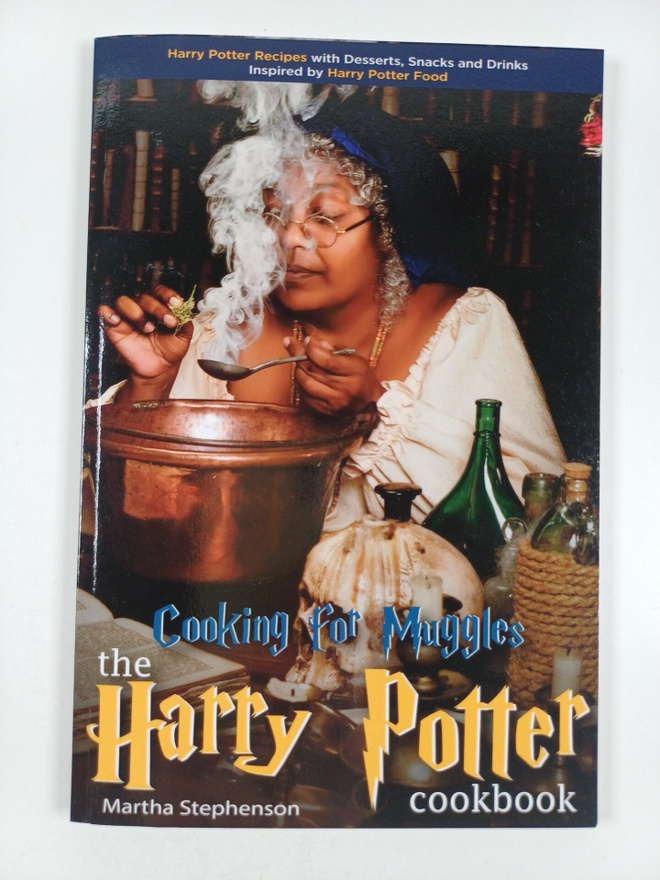 Martha Stephenson : Cooking for Muggles - The Harry Potte...