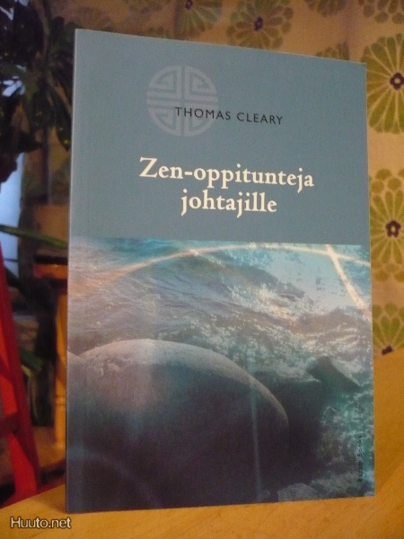 Zen-oppitunteja johtajille - Thomas Cleary - 1.p.Uusi