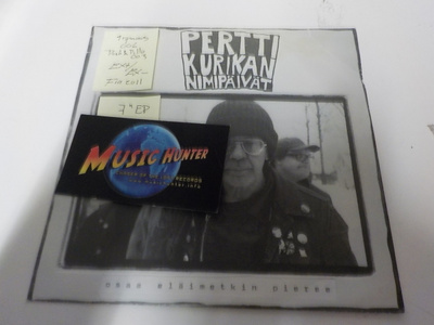 PERTTI KURIKAN NIMIPÄIVÄT- OSAA ELÄIMETKIN PIEREE EX+/EX- 7"