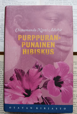 Chimamanda Ngozi Adichie - Purppuranpunainen hibiskus