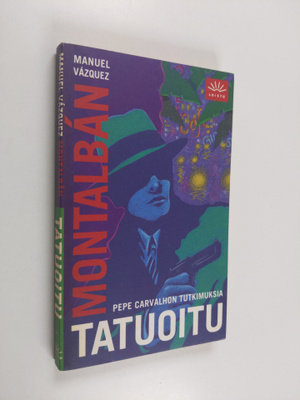 Manuel Vazquez Montalban : Tatuoitu