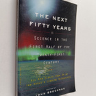 The next fifty years : science in the first half of the t... - pikkukuva 1