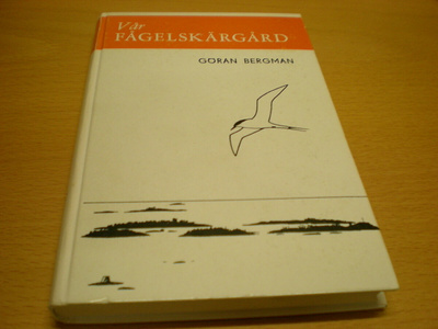 Göran Bergman: Vår fågelskärgård