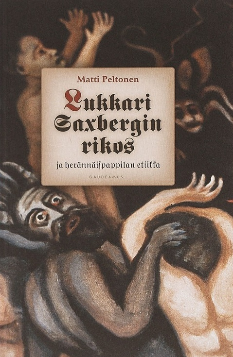 Matti Peltonen: Lukkari Saxbergin rikos