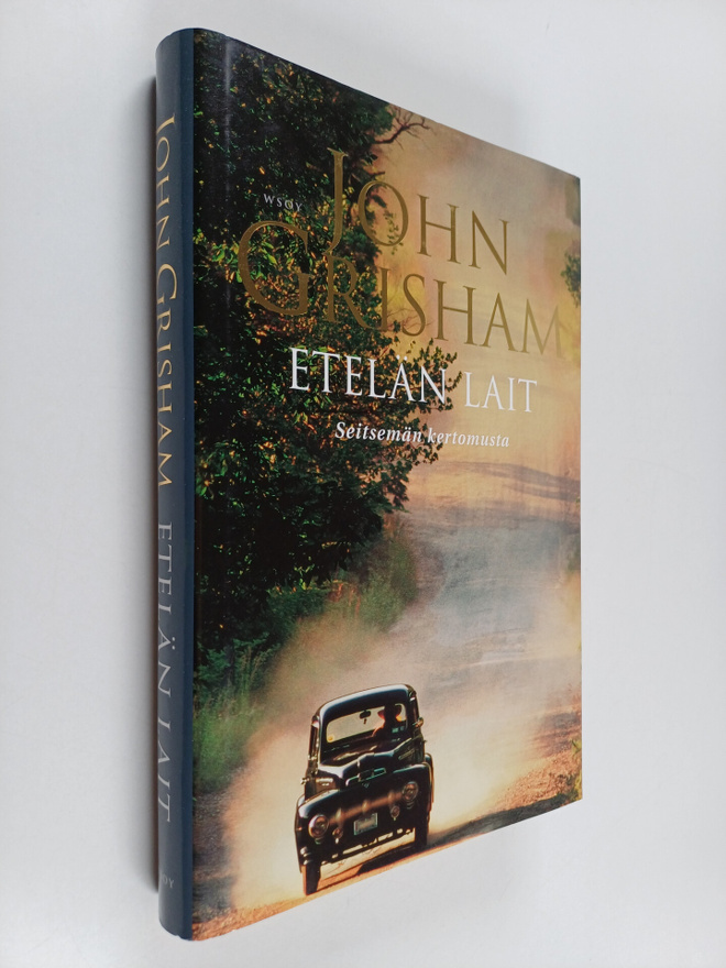 John Grisham : Etelän lait : seitsemän kertomusta