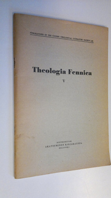 Aarni Voipio : Theologia Fennica 5 : Contemporary practic...