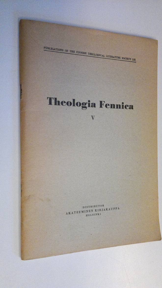 Aarni Voipio : Theologia Fennica 5 : Contemporary practic...