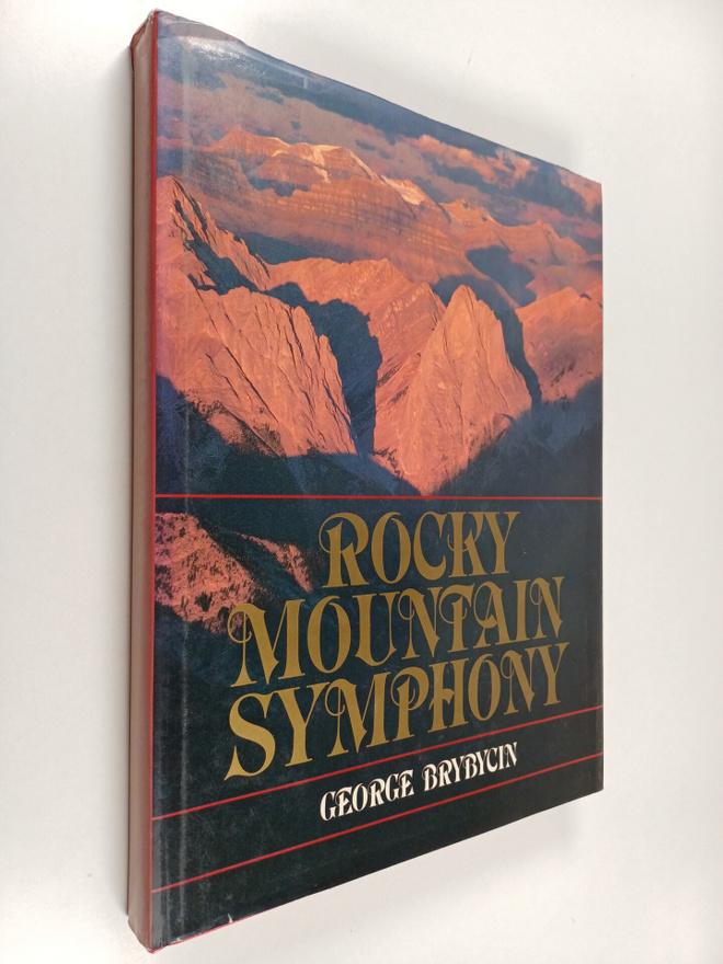 George Brybycin ym. : Rocky Mountain Symphony (signeerattu)