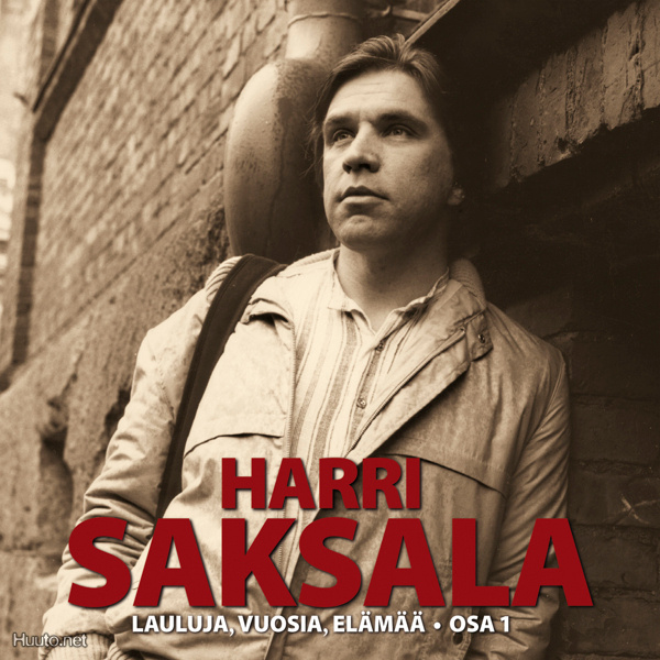 Harri Saksala: Lauluja, vuosia, elämää - Osa 1 (2CD)