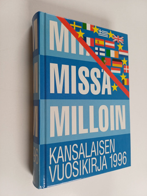 Mitä missä milloin 1996 : kansalaisen vuosikirja