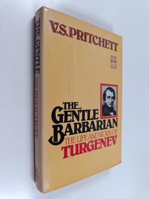 V.S. Pritchett : The Gentle Barbarian - The Life and Work...
